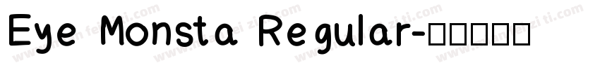 Eye Monsta Regular字体转换